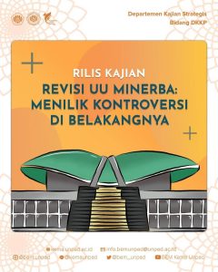 Read more about the article Menilik Kontroversi dibalik Revisi UU Minerba