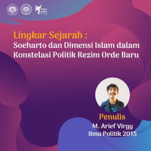 Read more about the article Soeharto dan Dimensi Islam dalam Konstelasi Politik Rezim Orde Baru