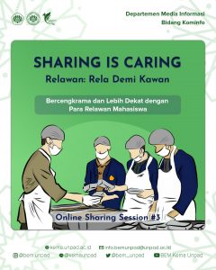 Read more about the article Sharing is Caring, Relawan: Rela Demi Kawan